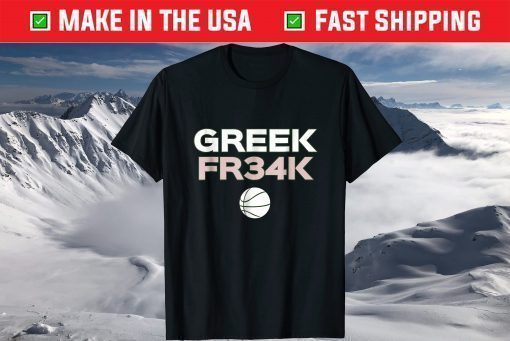 GREEK FR34K Basketball Milwaukee Freak geek Tee shirts