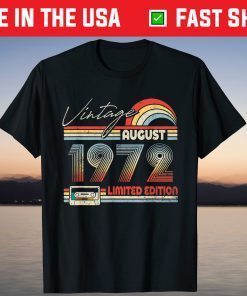 Happy 49th Birthday Vintage August 1972 49 Years Old Classic T-Shirt