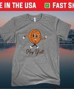 Hey Y'all Gift T-Shirt