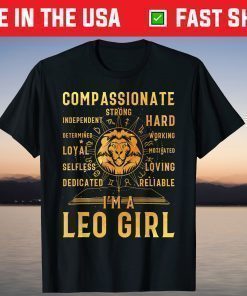 I'm A Leo Girl Zodiac Sign August Girl Birthday Classic T-Shirt