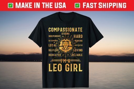 I'm A Leo Girl Zodiac Sign August Girl Birthday Classic T-Shirt