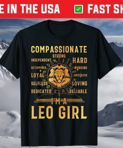 I'm A Leo Girl Zodiac Sign August Girl Birthday Classic T-Shirt