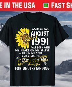 I'm An August Girl 1991 Sunflower 30th Birthday Classic T-Shirt