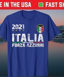 Italy Forza Azzurri Soccer Jersey Italia Flag Football 2021 Classic T-Shirt