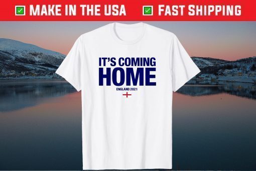 It's Coming Home England 2021 Gift T-Shirt