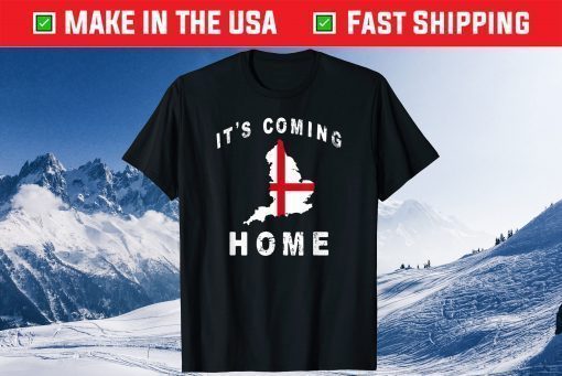 Its Coming Home England Football 2021 Us 2021 T-Shirt