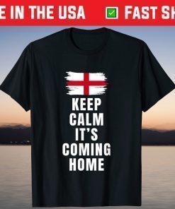 It's Coming Home England Football Lovers T-Shirt