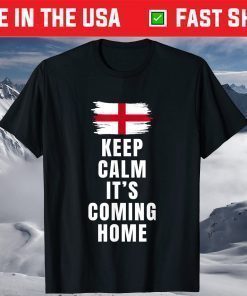 It's Coming Home England Football Lovers T-Shirt