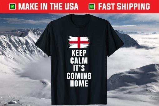 It's Coming Home England Football Lovers T-Shirt