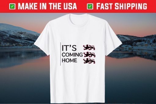 It's Coming Home England Gift T-Shirt