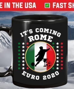 It's Coming Rome EURO 2020 Italia Champions Football Mug