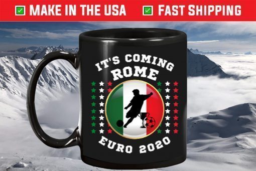 It's Coming Rome EURO 2020 Italia Champions Football Mug