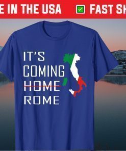 It's Coming Rome Italian Football 2020-2021 Forza Azzurri Gift T-Shirt