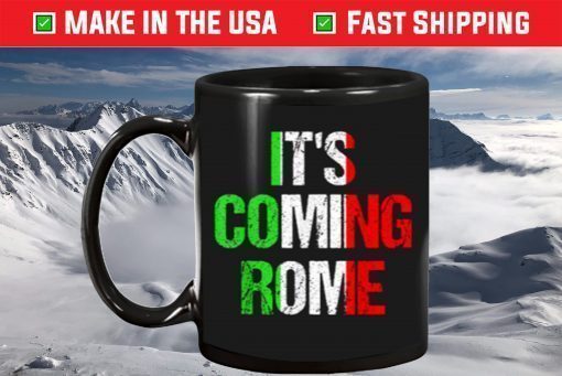 It's Coming Rome Italia Champions EURO 2020 Mug