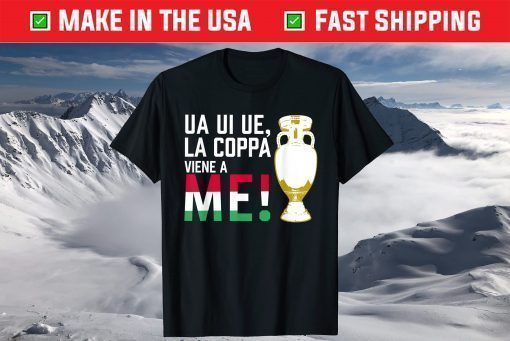 Italia Champions of Europe 2020 It's Coming to Me T-shirt