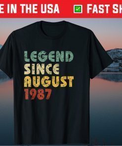 Legend Since August 1987 Vintage Birthday T-Shirt