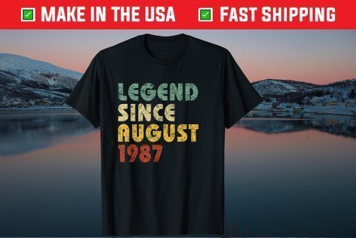 Legend Since August 1987 Vintage Birthday T-Shirt