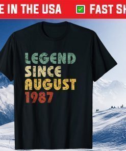 Legend Since August 1987 Vintage Birthday T-Shirt