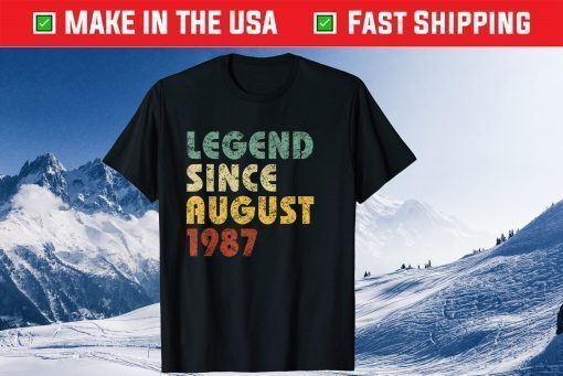 Legend Since August 1987 Vintage Birthday T-Shirt