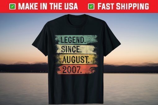 Legend Since August 2007 14th Birthday 14 Year Old Birthday Us 2021 T-Shirt