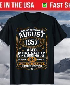 Legends Were Born In August 1957 64Th Birthday Classic T-Shirt