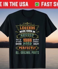 Legends Were Born In August 1986 35th Birthday Classic T-Shirt