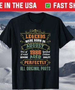 Legends Were Born In August 1986 35th Birthday Classic T-Shirt