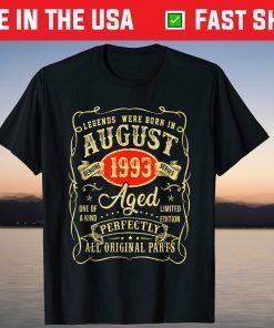 Legends Were Born In August 1993 28th Birthday T-Shirt