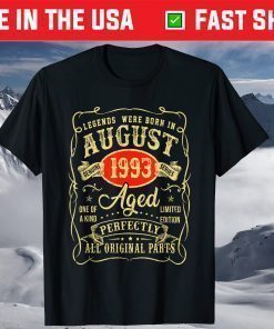 Legends Were Born In August 1993 28th Birthday T-Shirt