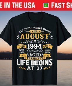 Legends Were Born In August 1994 27th Birthday T-Shirt