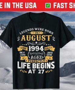 Legends Were Born In August 1994 27th Birthday T-Shirt