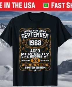 Legends Were Born In September 1968 53Th Birthday T-Shirt