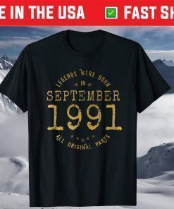 Legends Were Born In September 1991 30th Birthday T-Shirt