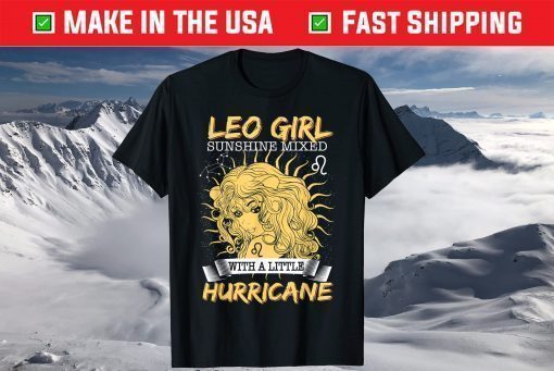 Leo Girl Sunshine Hurricane July And August Birthday T-Shirt