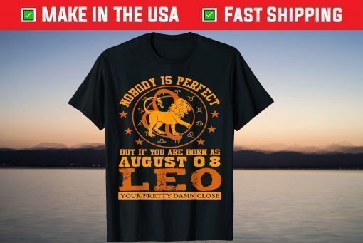 Leo Zodiac Sign August 08 Lion Birthday Us 2021 T-Shirt