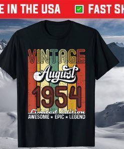 Limited Edition August 1954 67th Birthday Vintage T-Shirt