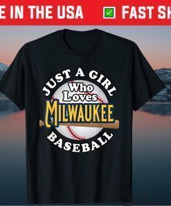 Milwaukee Baseball Just a Girl Who Loves Milwaukee Baseball Classic T-Shirt