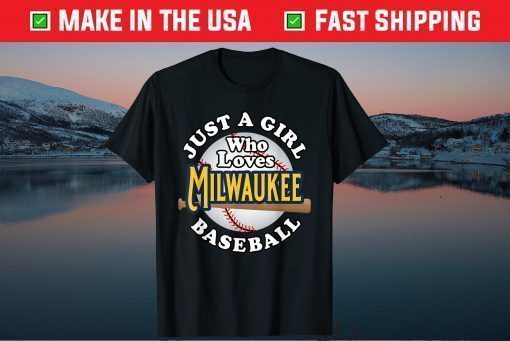 Milwaukee Baseball Just a Girl Who Loves Milwaukee Baseball Classic T-Shirt