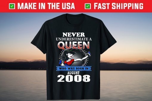 Never Underestimate Queen Born In August 2008 Classic T-Shirt