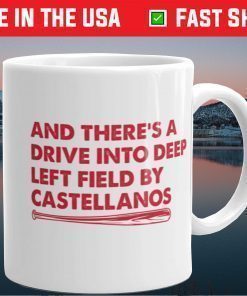 Nick Castellanos And There's a Drive Mug Souvenir