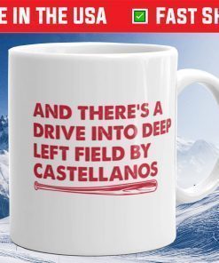 Nick Castellanos And There's a Drive Mug Souvenir