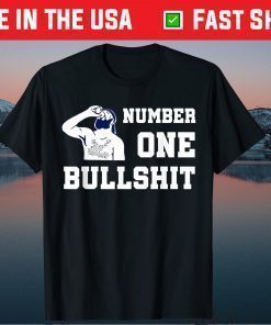 Number One Bullshit 2021 T-Shirt