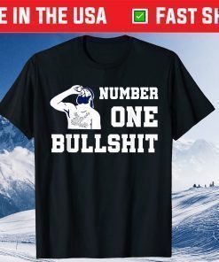 Number One Bullshit 2021 T-Shirt