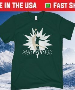 Sun Block Tee Shirt