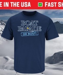 Tampa Bay Baseball Boat Parade or Bust Shirt