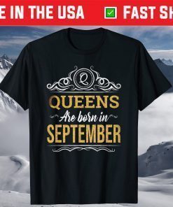 This Queen Was Born On September Birthday T-Shirt