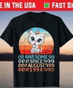 Unicorn Cat Awesome Since August 1994 My Birthday 27 Years T-Shirt