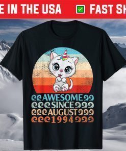 Unicorn Cat Awesome Since August 1994 My Birthday 27 Years T-Shirt