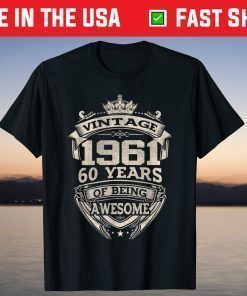 Vintage 1961 60 Years of Being Awesome 60th Birthday T-Shirt