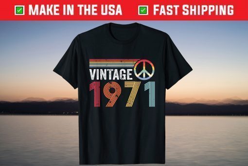 Vintage 1971 Peace Sign 50th Birthday T-Shirt